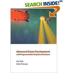 Advanced Game Development with Programmable Graphics Hardware
